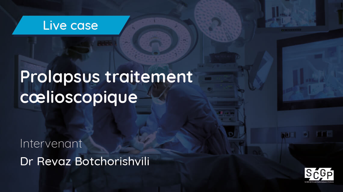 Prolapsus traitement cœlioscopique